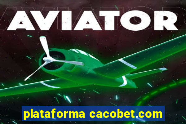 plataforma cacobet.com